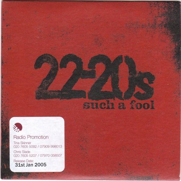 22-20s - Such A Fool