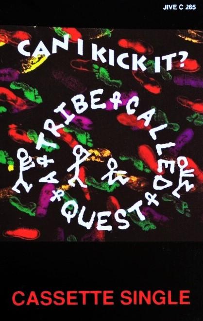 A Tribe Called Quest - Can I Kick It?