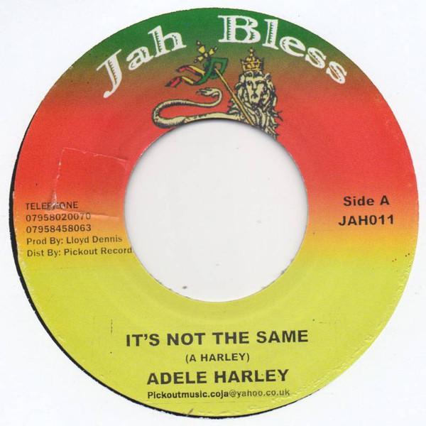 Adele Harley - It's Not The Same