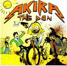 Akira The Don - Akira The Don's First EP
