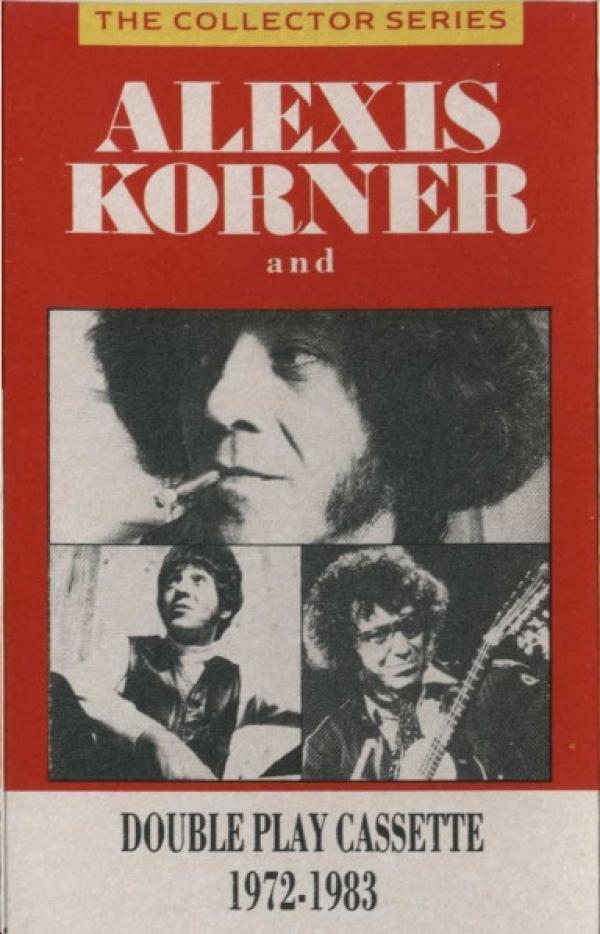 Alexis Korner - Alexis Korner And... 1972 - 1983