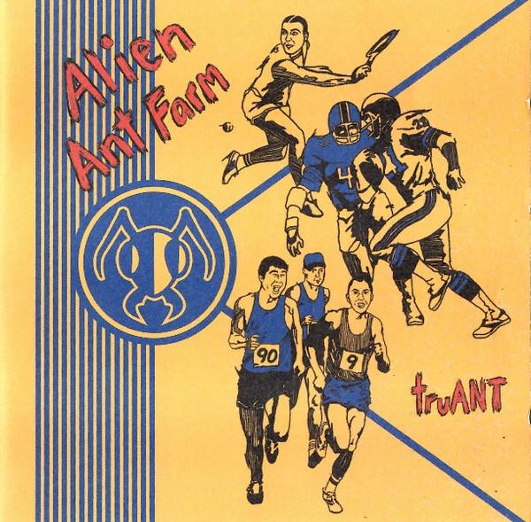 Alien Ant Farm - TruANT