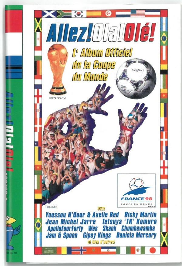  - Allez! Ola! Olé! L' Album Officiel De La Coupe Du Monde