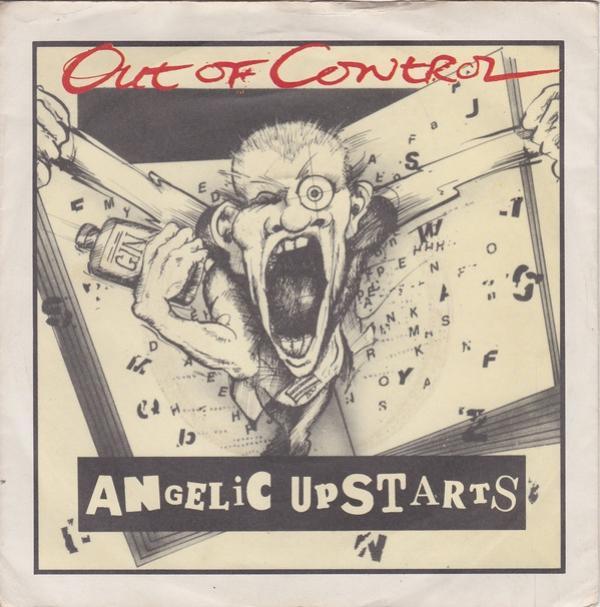 Angelic Upstarts - Out Of Control
