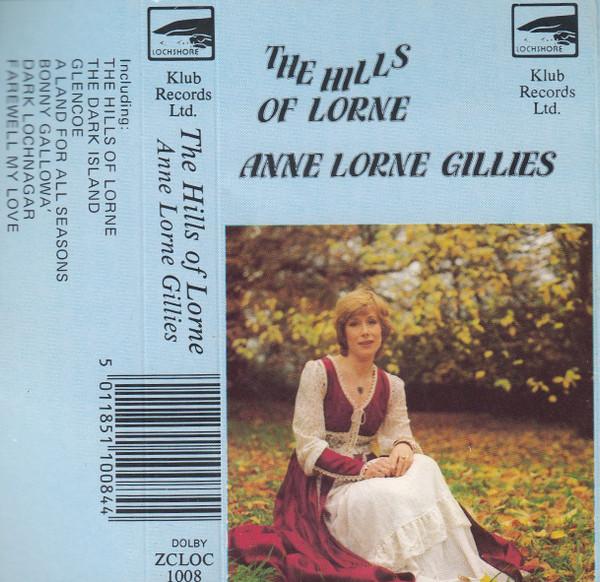 Anne Lorne Gillies - The Hills Of Lorne