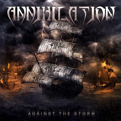 Annihilation  - Against The Storm
