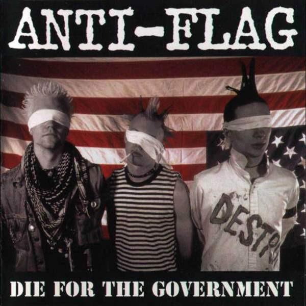 Anti-Flag - Die For The Government