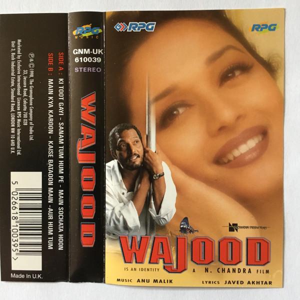 Anu Malik, Javed Akhtar - Wajood (Is An Identity)
