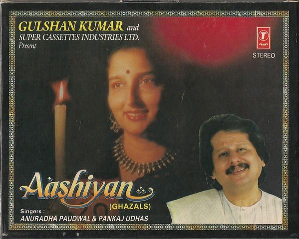 Anuradha Paudwal, Pankaj Udhas - Aashiyan (Ghazals)