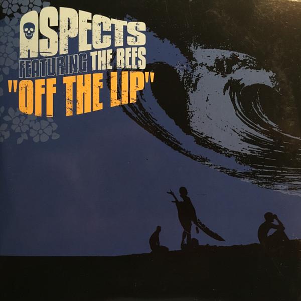 Aspects, The Bees - Off The Lip
