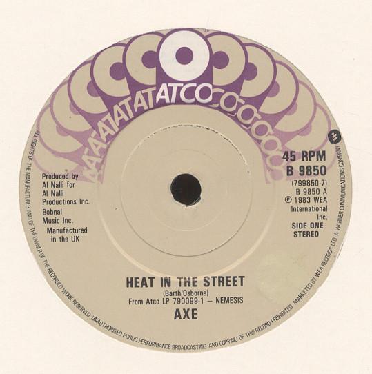 Axe - Heat In The Street