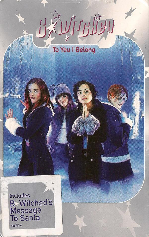 B*Witched - To You I Belong