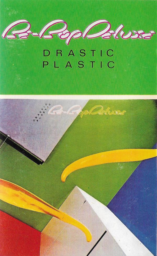 Be Bop Deluxe - Drastic Plastic