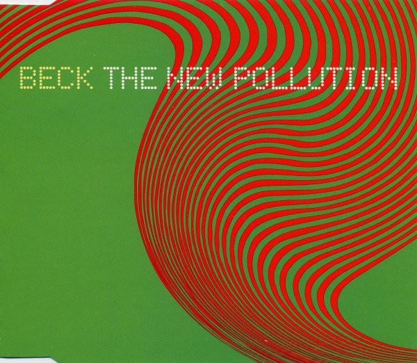 Beck - The New Pollution