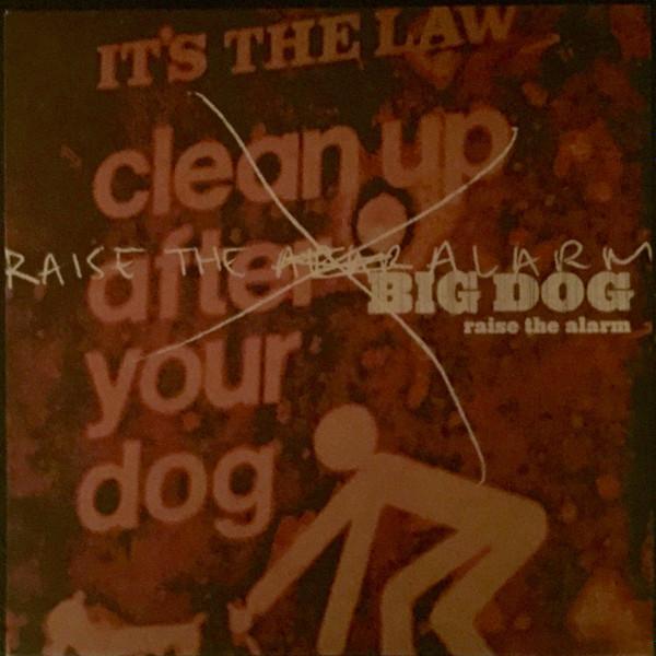 Big Dog - Raise The Alarm