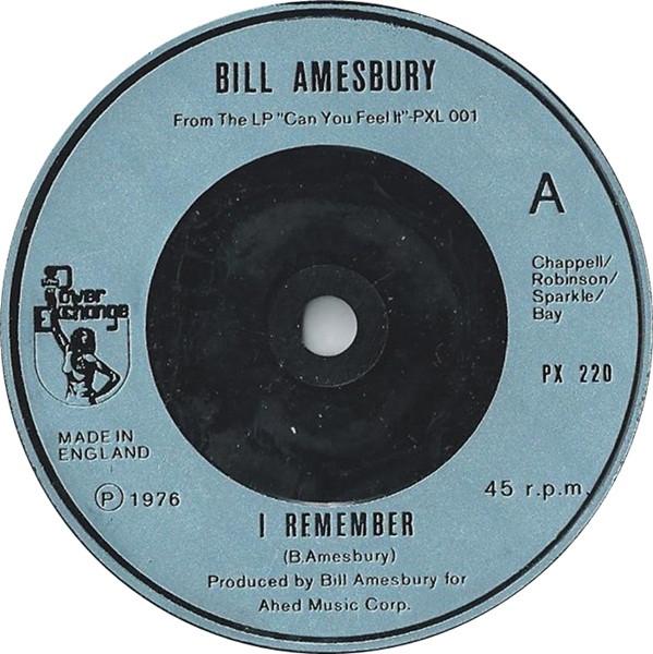 Bill Amesbury - I Remember