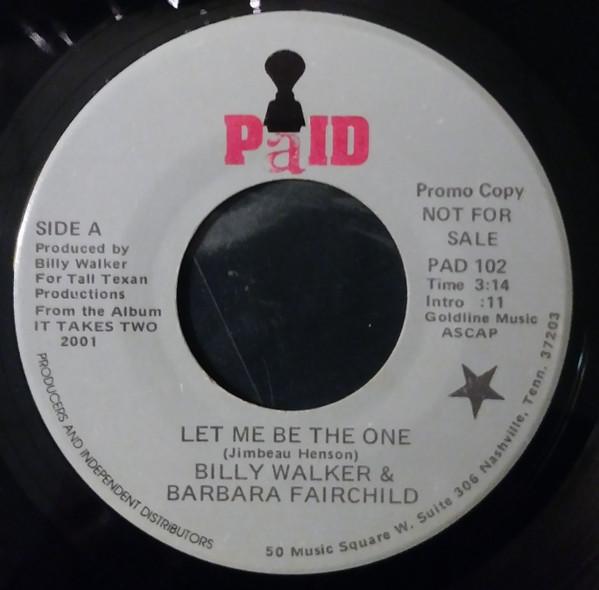 Billy Walker, Barbara Fairchild - Let Me Be The One