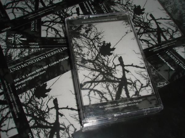 Blutenstrasse, Ordo Templi Orientis, Moloch , Winter Depression - ...Und Monoton Herbstlinien