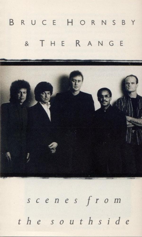 Bruce Hornsby And The Range - Scenes From The Southside