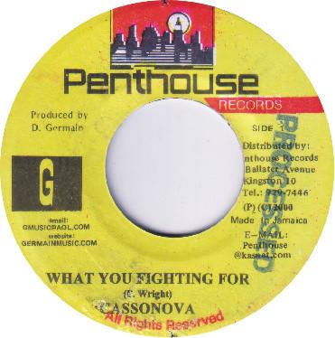 Cassanova - What You Fighting For
