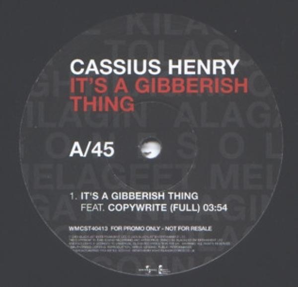 Cassius Henry - It's A Gibberish Thing