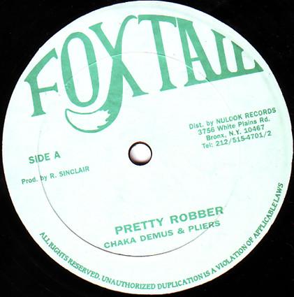 Chaka Demus & Pliers - Pretty Robber