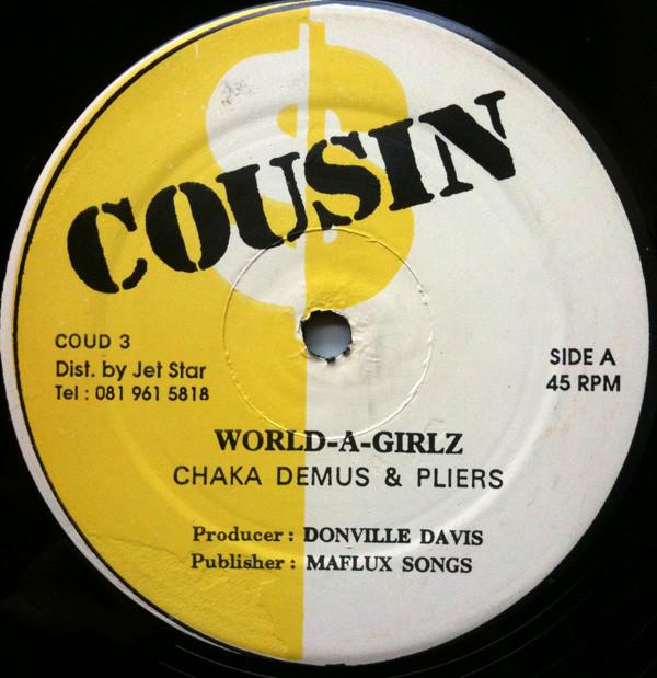 Chaka Demus & Pliers - World-A-Girlz
