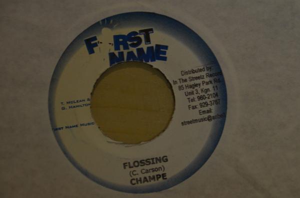 Champe, Chico (2) - Flossing / Have U Own Things