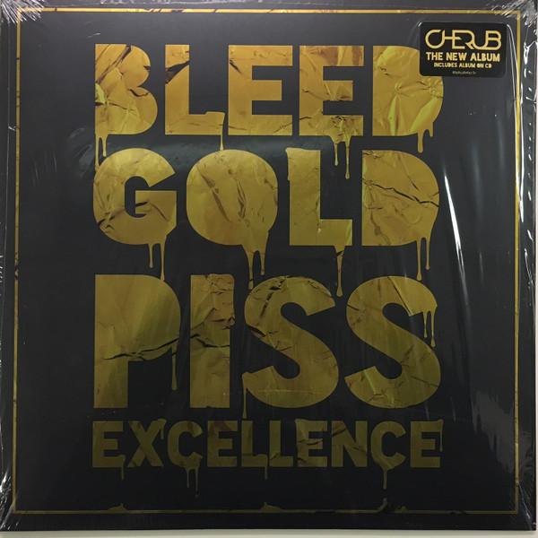 Cherub  - Bleed Gold, Piss Excellence