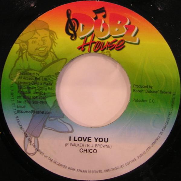 Chico  - I Love You