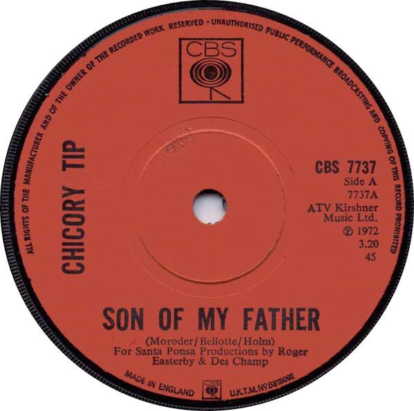 Chicory Tip - Son Of My Father