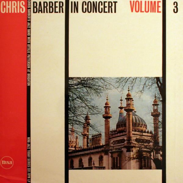 Chris Barber - Chris Barber In Concert Volume 3