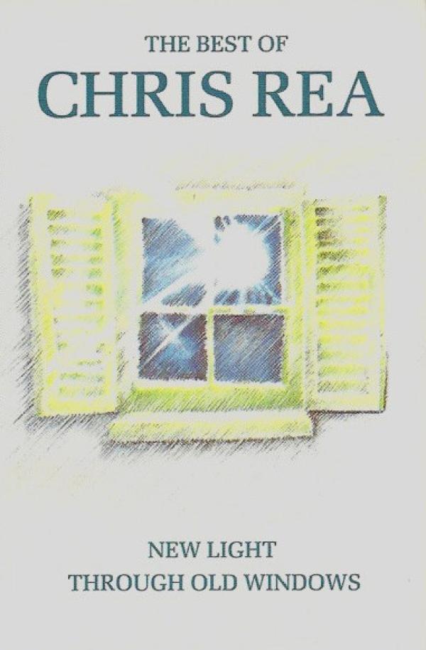 Chris Rea - New Light Through Old Windows (The Best Of Chris Rea)