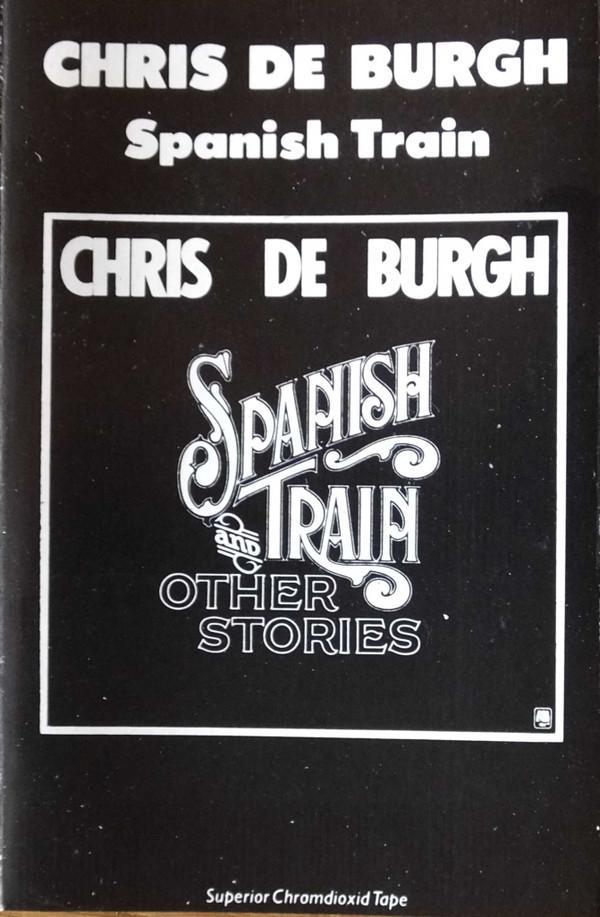 Chris de Burgh - Spanish Train & Other Stories