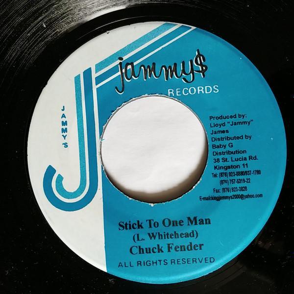 Chuck Fender - Stick To One Man