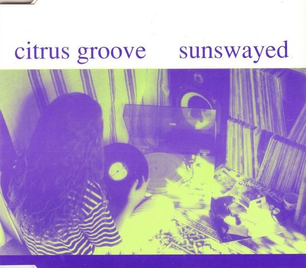 Citrus Groove - Sunswayed