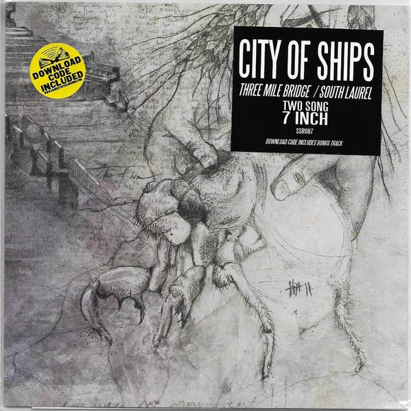 City Of Ships - Three Mile Bridge/ South Laurel