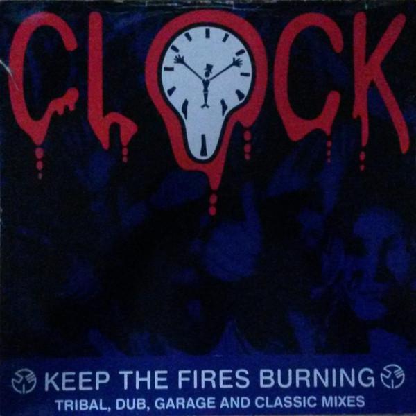 Clock - Keep The Fires Burning