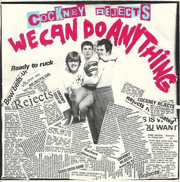 Cockney Rejects - We Can Do Anything