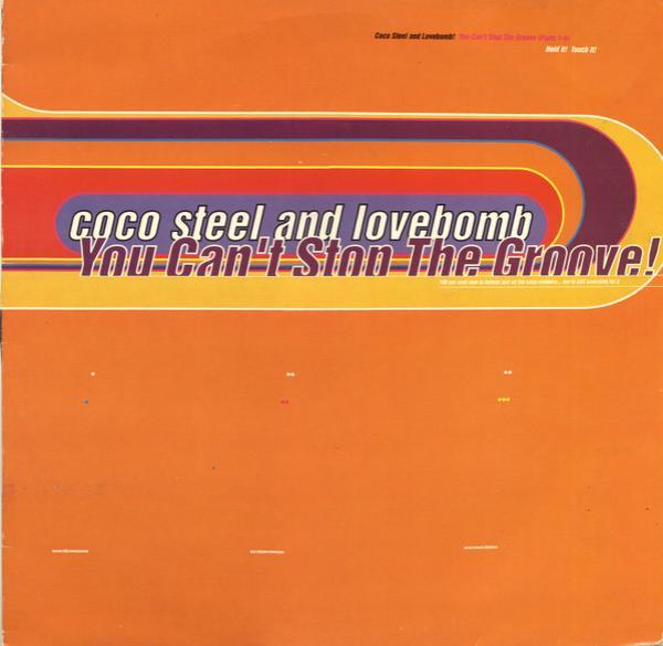 Coco Steel & Lovebomb - You Can't Stop The Groove (Parts 1-4)
