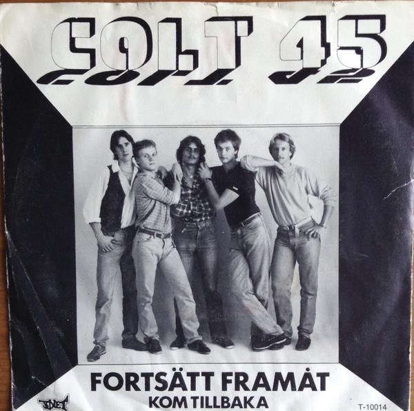 Colt 45  - Fortsätt Framåt
