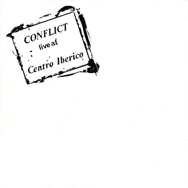 Conflict  - Live At Centro Iberico