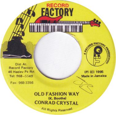 Conrad Crystal - Old Fashion Way