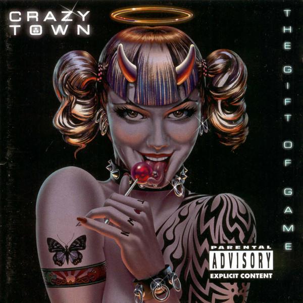 Crazy Town - The Gift Of Game