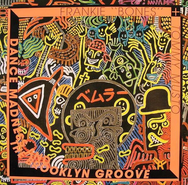 - Dance Madness And The Brooklyn Groove