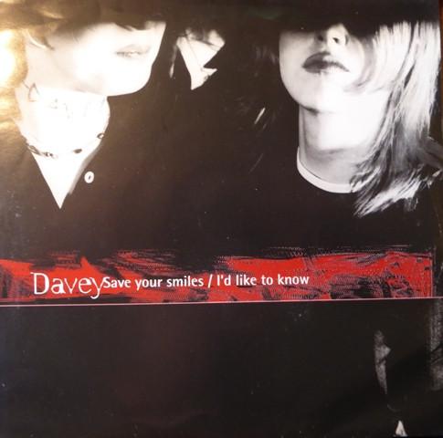 Davey (6) - Save Your Smiles / I'd Like To Know