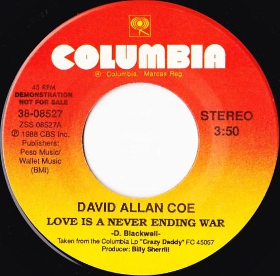 David Allan Coe - Love Is A Never Ending War
