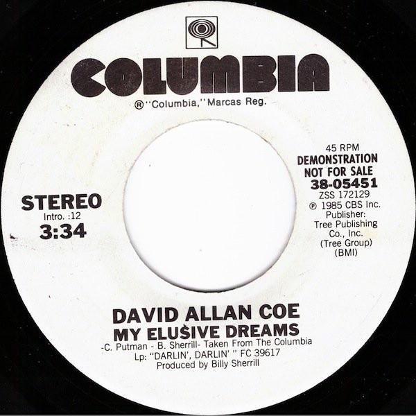 David Allan Coe - My Elusive Dreams