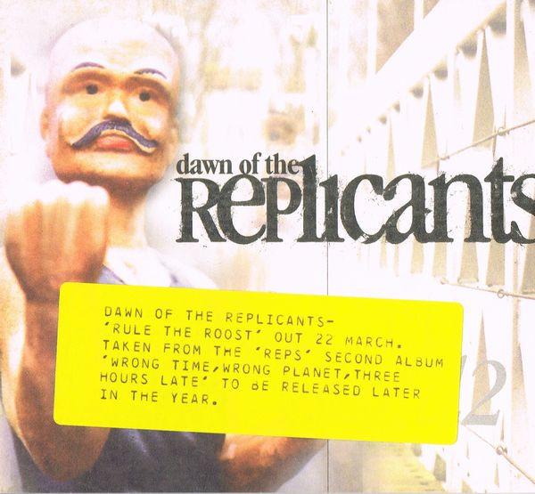 Dawn Of The Replicants - Rule The Roost