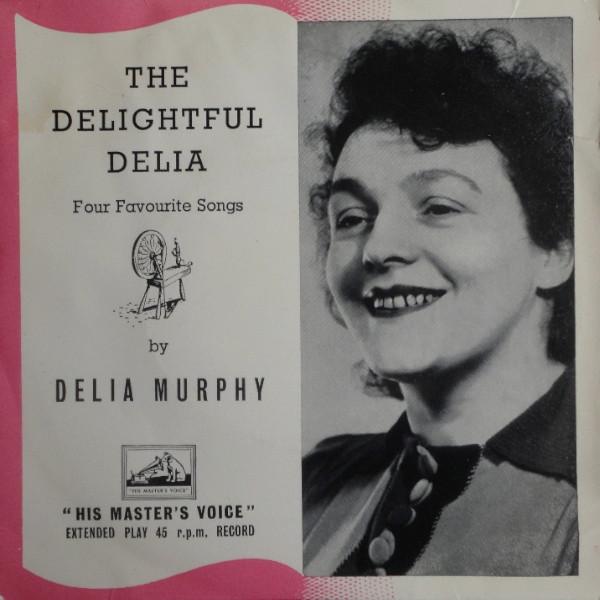Delia Murphy - The Delightful Delia